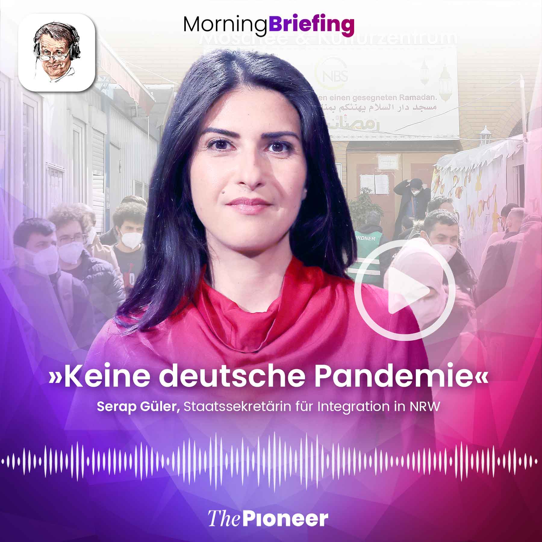 20210428-podcast-morning-briefing-media-pioneer-güler