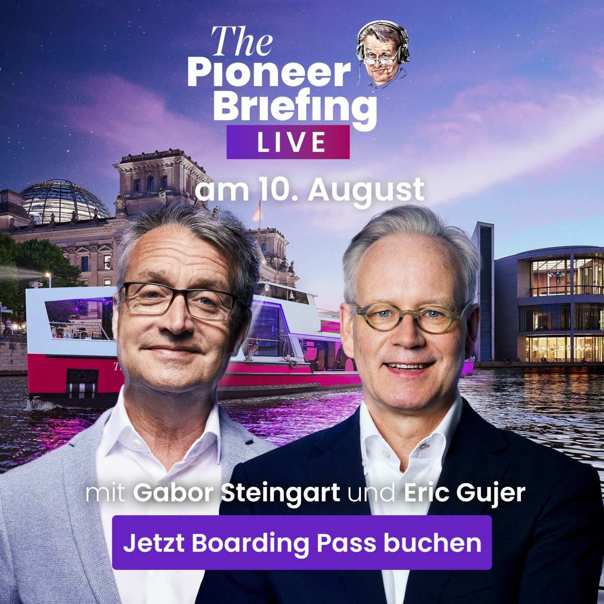 The Pioneer Briefing Live mit Gabor Steingart und Eric Gujer - Kachel