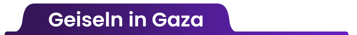Kapiteltrenner: Geiseln in Gaza